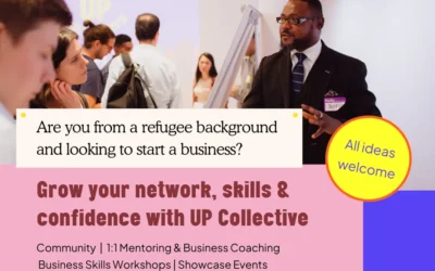 Are you from a refugee background looking to start a business? UP Collective is for you. Apply now!
